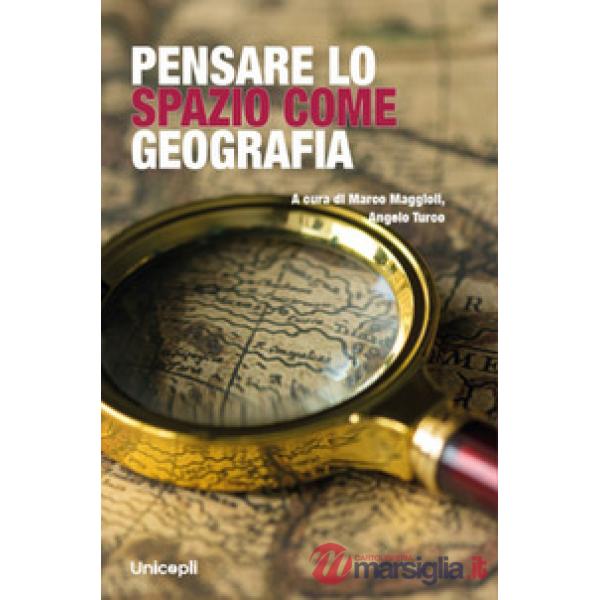 Pensare lo spazio come geografia