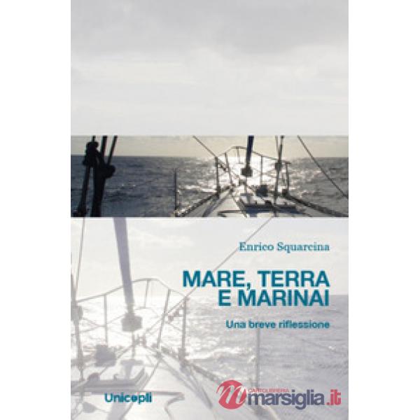 Mare, terra e marinai. Una breve riflessione