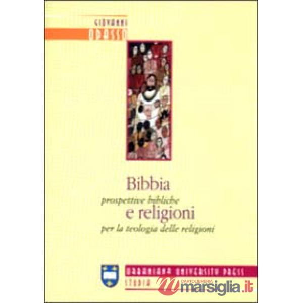 Bibbia e religioni. Prospettive bibliche per la teologia delle religioni