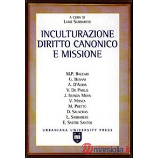 Inculturazione, diritto canonico e missione