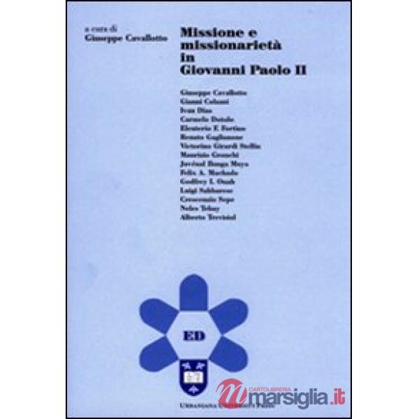 Missione e missionarietà in Giovanni Paolo II