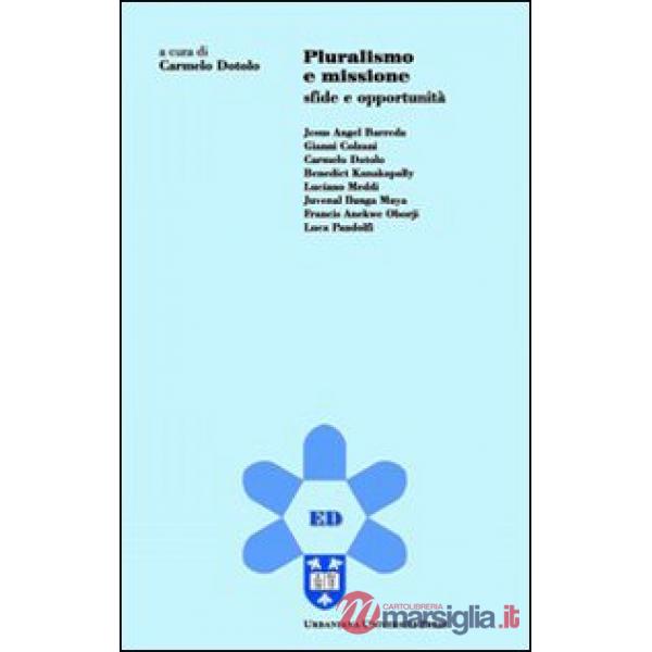 Pluralismo e missione. Sfide e opportunità