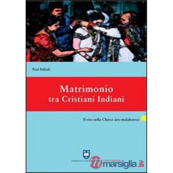 Matrimonio tra cristiani indiani. Il rito nella Chiesa siro-malabarese