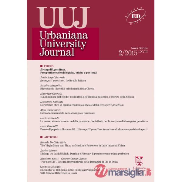 Urbaniana University Journal. Euntes Docete (2015). Vol. 2: Evangelii gaudium. Prospettive ecclesiologiche, etiche e pastorali
