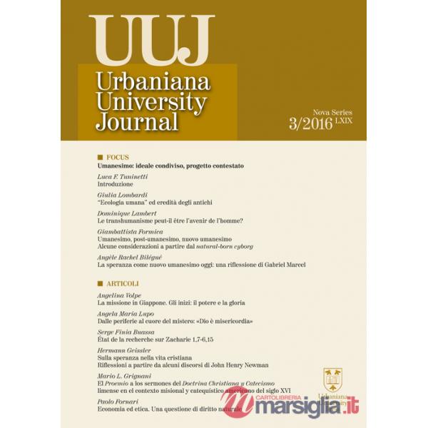 Urbaniana University Journal. Euntes Docete (2013). Ediz. integrale. Vol. 3: Focus. Umanesimo: ideale condiviso, progetto contes