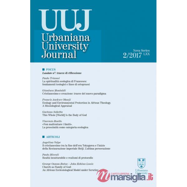 Urbaniana University Journal. Euntes Docete (2017). Vol. 2: Laudato si': tracce di riflessione