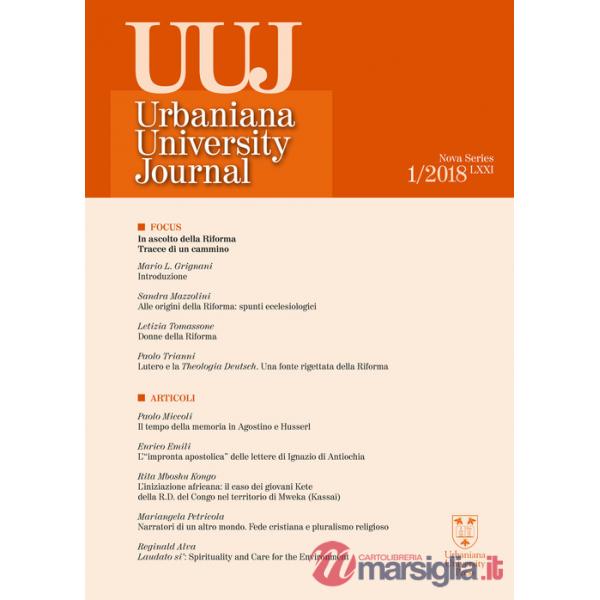Urbaniana University Journal. Euntes Docete (2018). Ediz. integrale. Vol. 1: In ascolto della Riforma. Tracce di un cammino