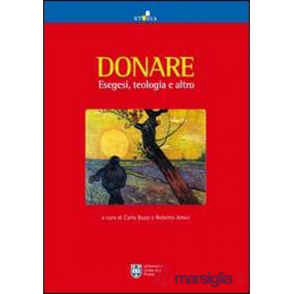 Donare. Esegesi, teologia e altro