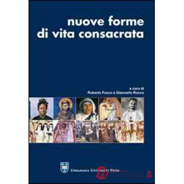 Nuove forme di vita consacrata