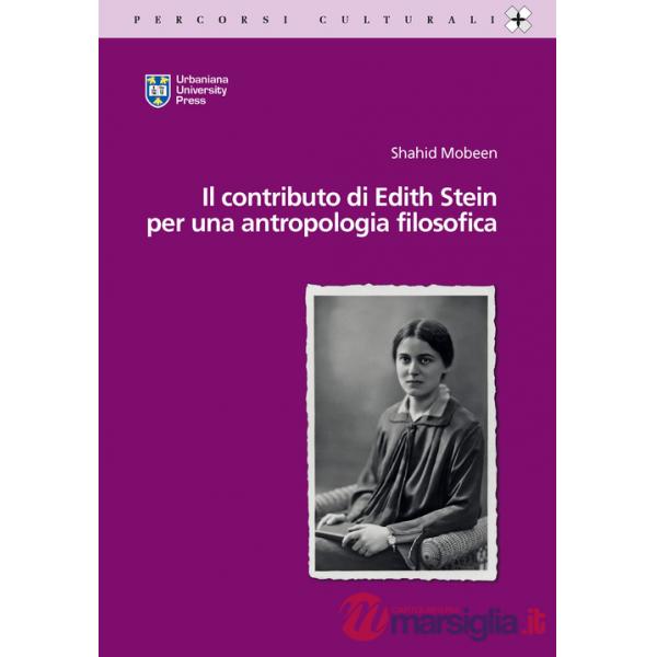 Contributo di Edith Stein per una antropologia filosofica (Il)