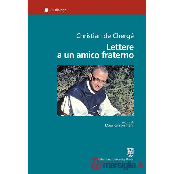 Lettere a un amico fraterno. Ediz. integrale