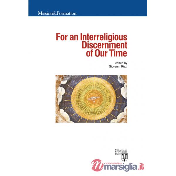 For an interreligious discernment of our time