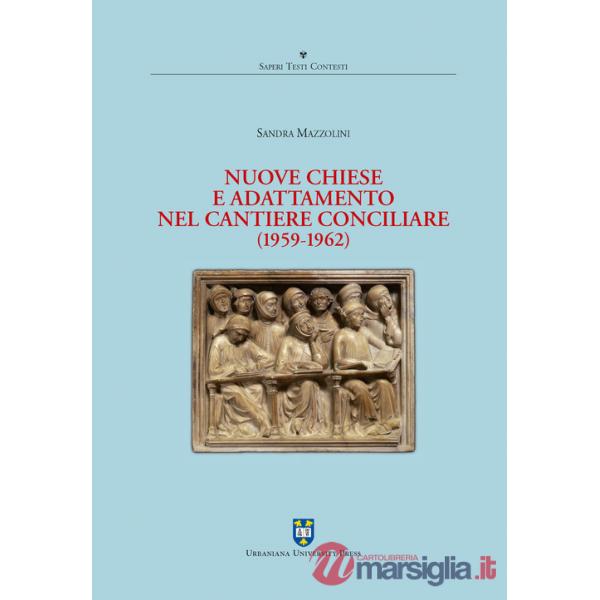 Nuove Chiese e adattamento nel cantiere conciliare (1959-1962)
