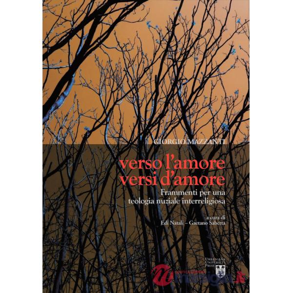 Verso l'amore, versi d'amore. Frammenti per una teologia nuziale interreligiosa