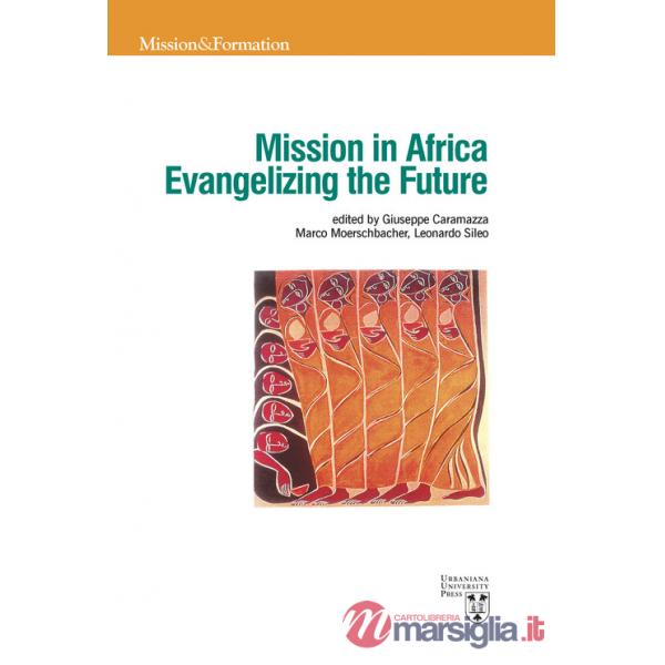 Mission in Africa. Evangelizing the future