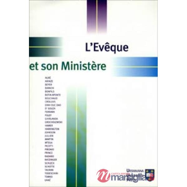 Évêque et son ministère (L')