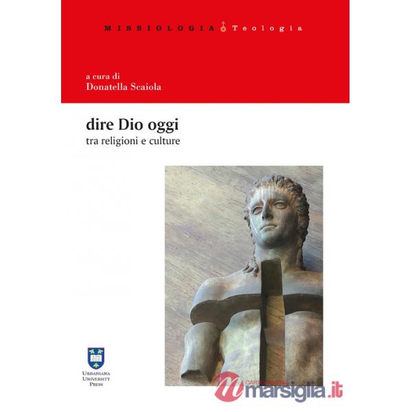 Dire Dio oggi tra religioni e culture