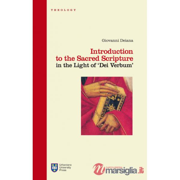 Introduction to the Sacred Scripture in the light of «Dei verbum»