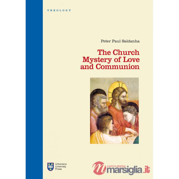 Church. Mystery of love and communion (The)