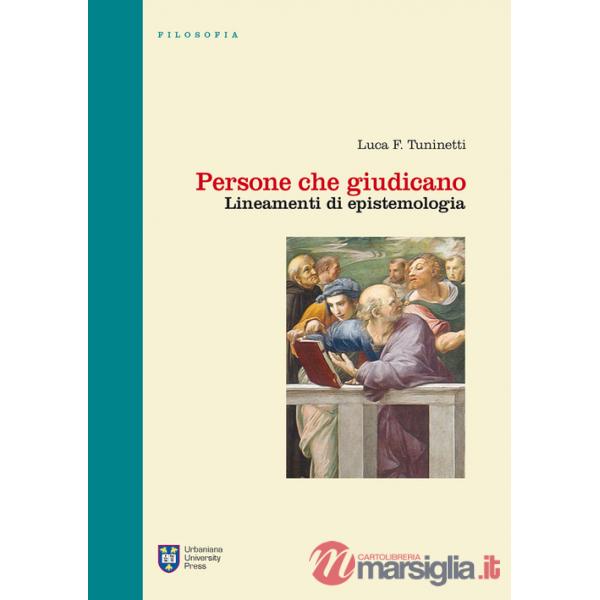Persone che giudicano. Lineamenti di epistemologia