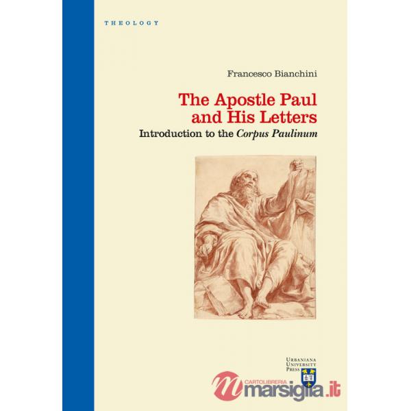 Apostle Paul and his letters. Introduction to the «Corpus Paulinum» (The)