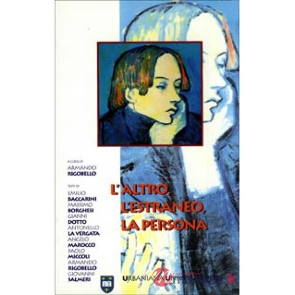 Altro, l'estraneo, la persona (L')