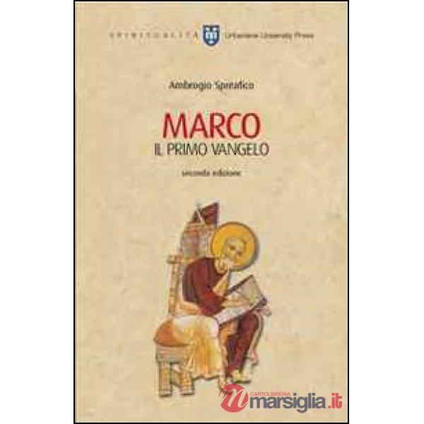 Marco. Il primo vangelo