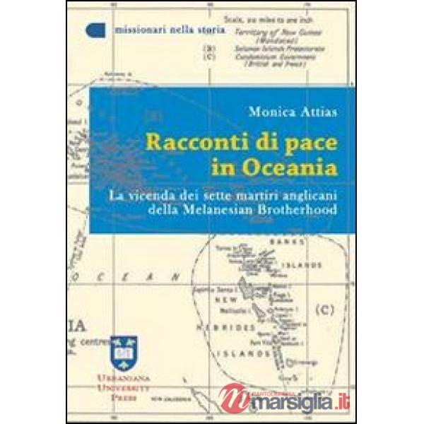 Racconti di pace in Oceania. La vicenda dei sette martiri anglicani della Melanesian Brotherhood