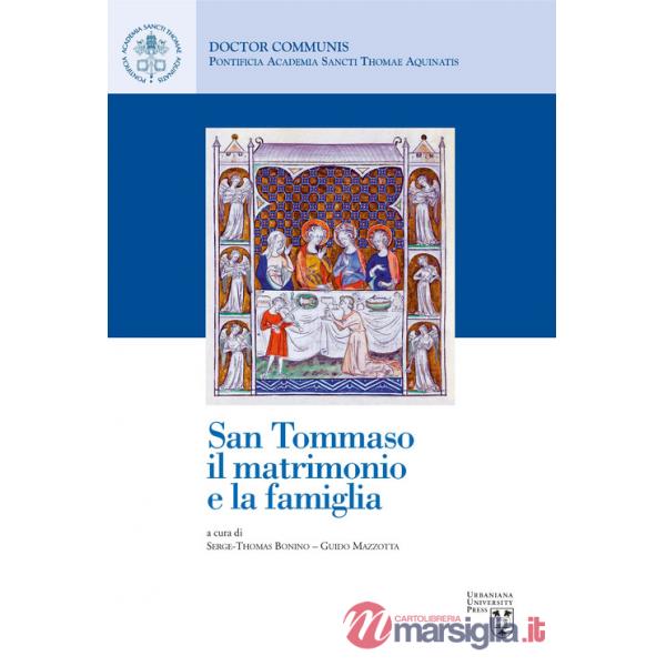 San Tommaso, il matrimonio e la famiglia