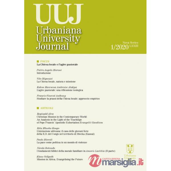 Urbaniana University Journal. Euntes Docete (2020). Vol. 1: La Chiesa locale e l'agire pastorale