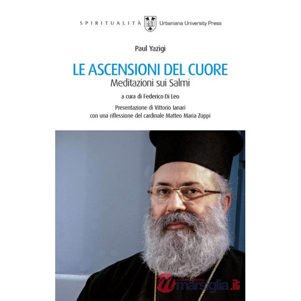 Ascensioni del cuore. Meditazioni sui Salmi (Le)