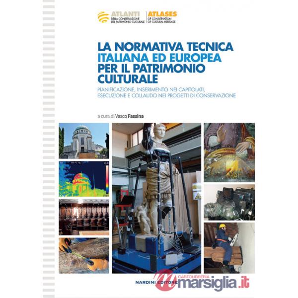 Normativa tecnica italiana ed europea per il patrimonio culturale (La)