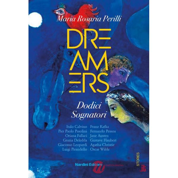 Dreamers. Dodici sognatori