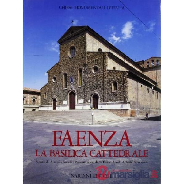 Basilica cattedrale di Faenza (La)
