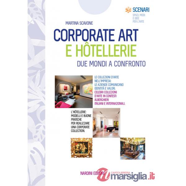 Corporate art e hôtellerie. Due mondi a confronto