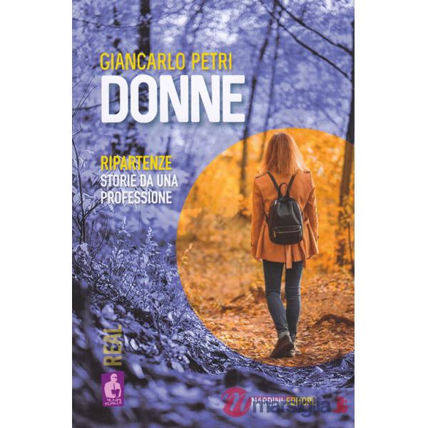 Donne. Ripartenze. Storie da una professione