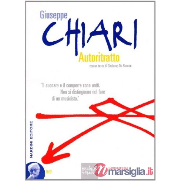 Giuseppe Chiari. Autoritratto. Con DVD