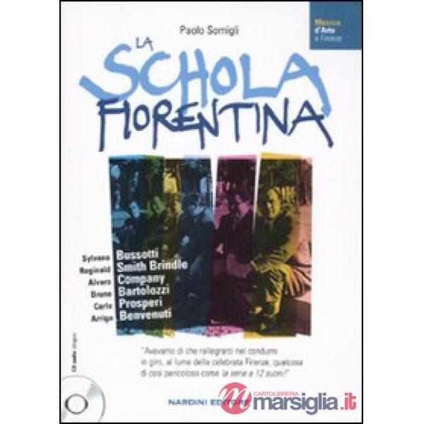 Schola fiorentina. Sylvano Bussotti, Reginald Smith Brindle, Alvaro Company, Bruno Bartolozzi, Carlo Prosperi, Arrigo Benvenuti.