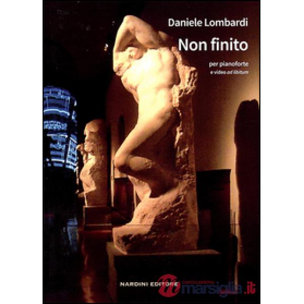 Non finito. Per pianoforte e video ad libitum