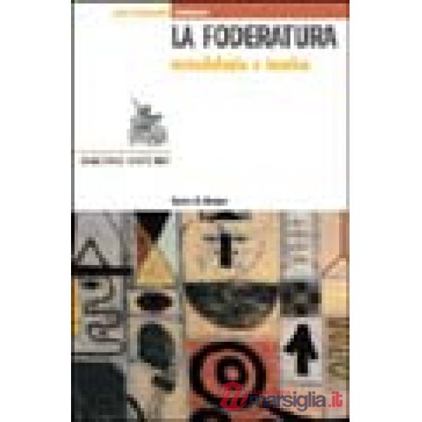 Foderatura. Metodologia e tecnica (La)
