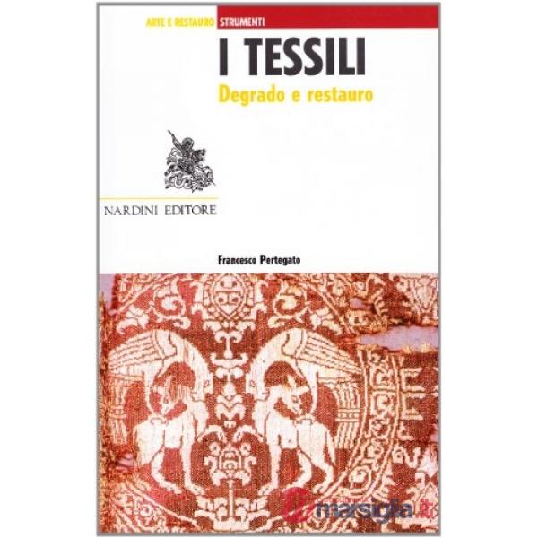 Tessili. Degrado e restauro (I)