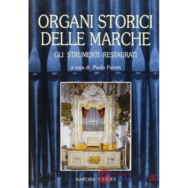 Organi storici nelle Marche. Gli strumenti restaurati
