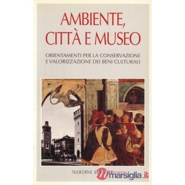 Ambiente, città e museo
