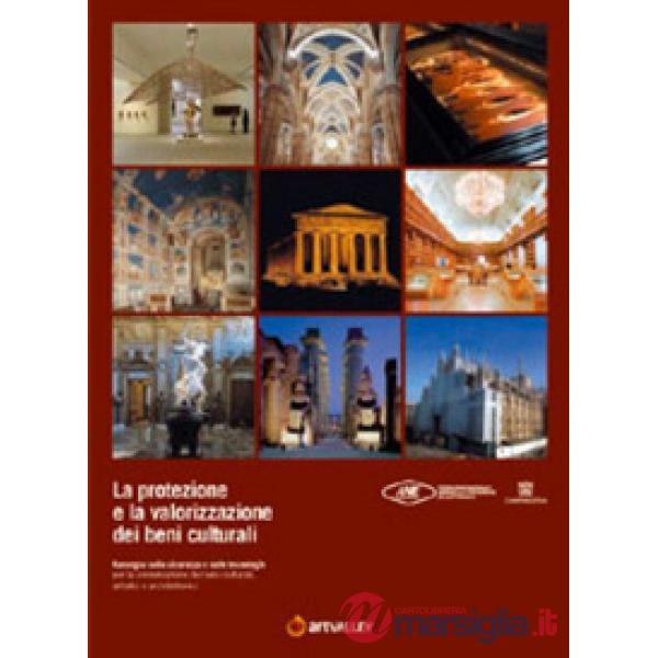 Protezione e la valorizzazione dei beni culturali (La)