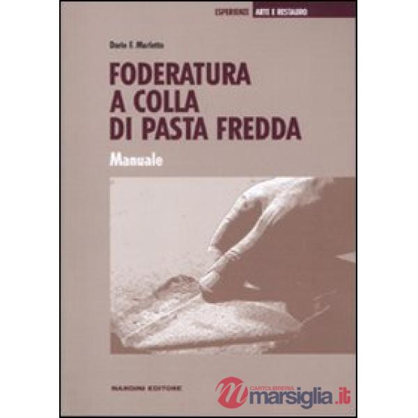 Foderatura a colla di pasta fredda