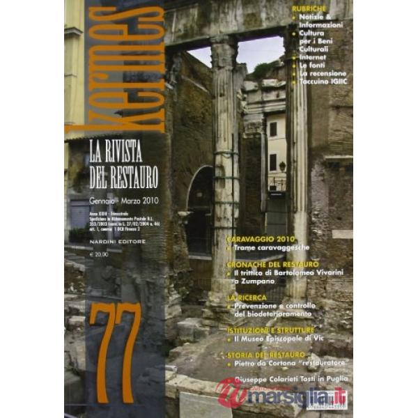 Kermes. La rivista del restauro. Vol. 77