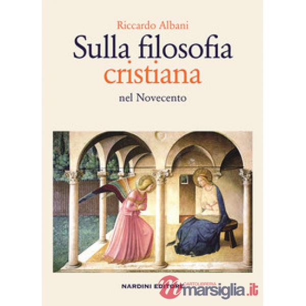 Sulla filosofia cristiana nel Novecento
