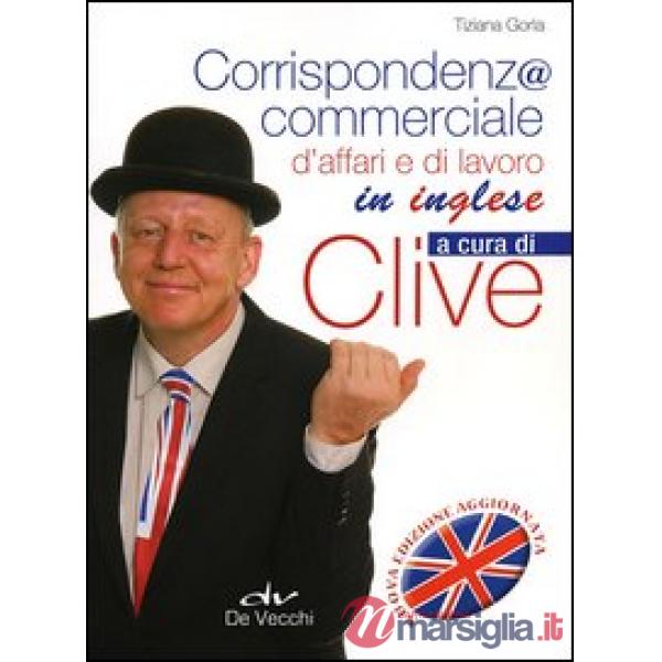 Corrispondenza commerciale, d'affari e di lavoro in inglese