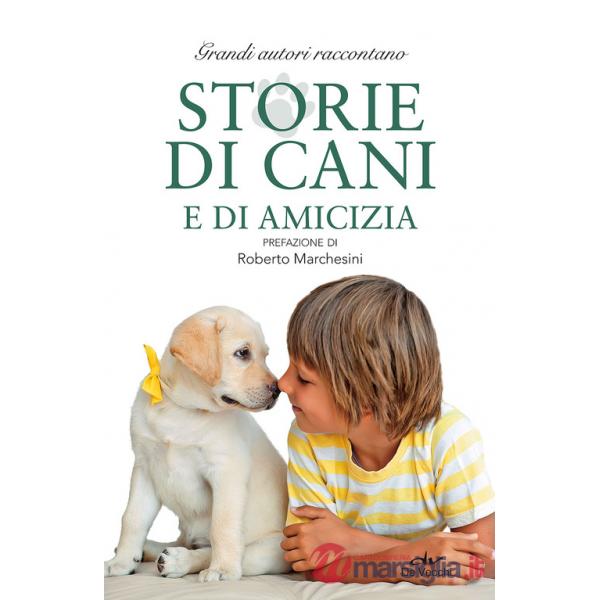 Storie di cani e di amicizia