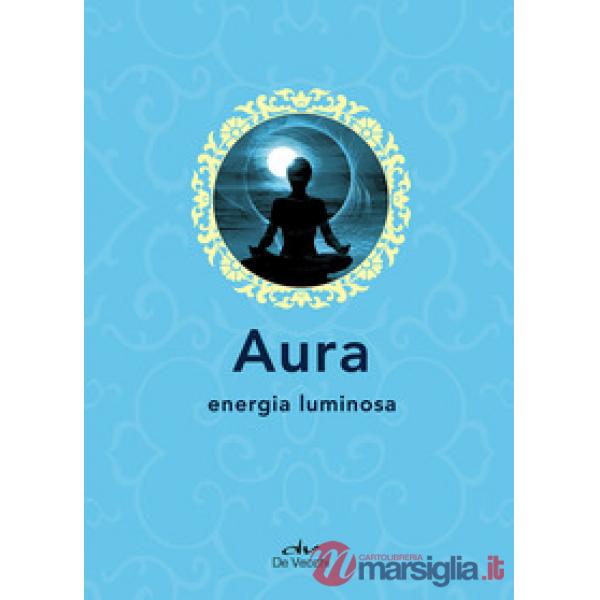 Aura. Energia luminosa